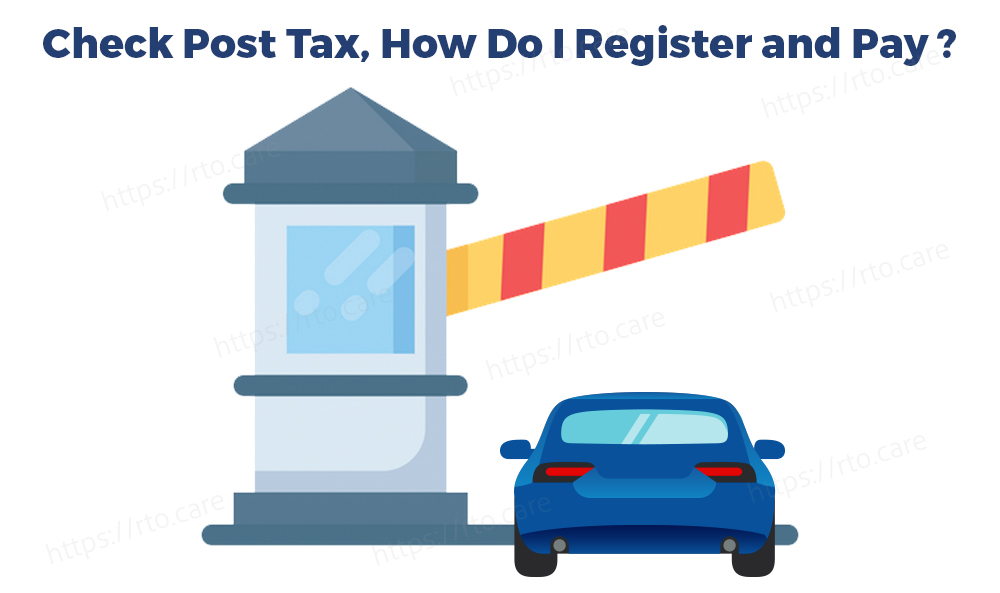 check-post-tax-how-do-i-register-and-pay